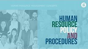 Human Resource Policy and Procedures