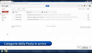 Categorie della posta in arrivo (Gmail) | Come Usare Gmail 3/18 - PCabc.it