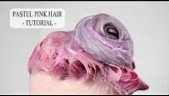 HOWTO: Pastel Pink Hair | Tutorial
