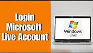 How to Login Microsoft Live Account? Live Account Sign In Tutorial