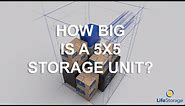 How Big is a 5x5 Storage Unit – Life Storage