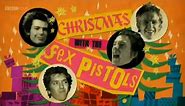Never Mind The Baubles - Christmas '77 with The Sex Pistols