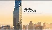MahaNakhon: Building Thailand's Tallest Tower