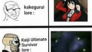 Kakegurui vs Kaiji Ultimate Survivor (lore Meme)