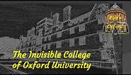 The invisible college of Oxford University