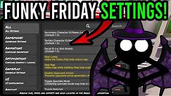 MY PRO FUNKY FRIDAY SETTINGS + USE IF YOU WANNA PLAY BETTER (Updated) - Roblox FNF