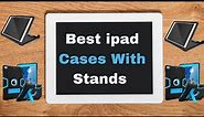 Must-Have iPad Cases with Built-in Stands for the Ultimate Viewing Experience