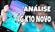 Review LG K10 Novo, um excelente smartphone para selfies