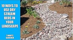 10 Ways to Use Dry Stream Beds in Your Landscape
