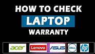 HOW to Check Laptop Warranty Online | Check Laptop Warranty - Lenovo, Hp, DELL, ASUS, Acer Laptop