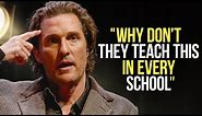 Matthew McConaughey Leaves The Audience SPEECHLESS | One of the Best Motivational Speeches Ever