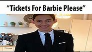 Tickets For Barbie Please