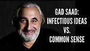 The Parasitic Mind with Gad Saad | Brainfluence