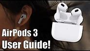 AirPods 3 User Guide and Tutorial!