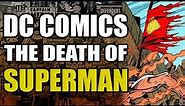 The Complete Life & Death of Superman