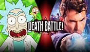 Rick Sanchez VS The Doctor (Rick and Morty VS Doctor Who) - DEATH BATTLE! - S11E14 - Rooster Teeth