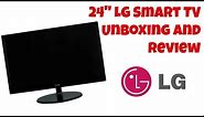 24" LG Smart TV Unboxing and Review