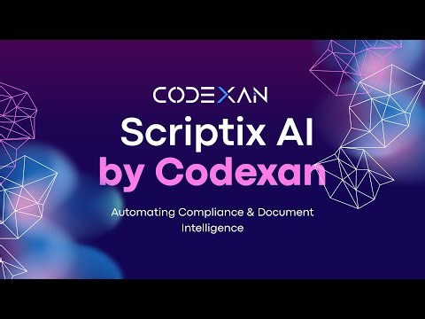 Scriptix AI by Codexan: Automating Compliance & Document Intelligence