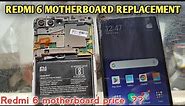 Redmi 6 6a motherboard replacement | how to purchase motherboard