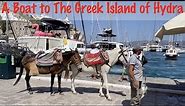 Hydra Greece, An Island near Athens.