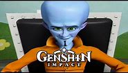 Megamind is a Genshin Impact Player