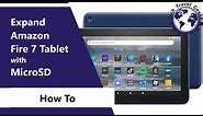 How to expand Amazon Fire 7 Tablet storage with a MicroSD Card (Amazon Basics MicroSDXC)