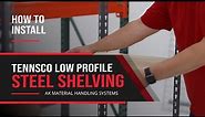 How to Install Tennsco Low Profile Steel Shelving | Tennsco Shelving Assembly Instructions