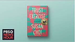 'Trust Exercise' author Susan Choi on power dynamics and timely fiction