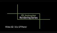Rendering Series Video 12: 11x17 Poster Basics