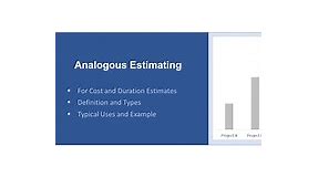 Analogous Estimating | Definition, Examples, Pros & Cons - Project-Management.info