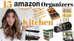 15 Amazon Kitchen Organizers you Need 2024 / Kitchen Organization Ideas and Essentials