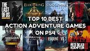 Top 10 Best Action Adventure Games On PS4 | 2023