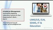 Part 4 A Guide for Laboratory Systems Management: LIMS/LIS, ELN, SDMS, IT & Education