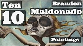 Top 10 Brandon Maldonado Paintings