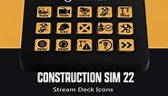 Construction Simulator 2022 iConCity Stream Deck iCons : Razer : Loupedeck Compatible