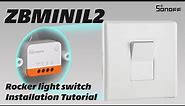 SONOFF ZBMINI Extreme Zigbee Smart Switch Wiring & Pairing Tutorial - Rocker light switch