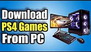 How to Download PS4 Games From PC using the PlayStation Store (Easy Method)
