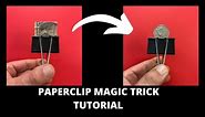 Paperclip Magic Trick Tutorial
