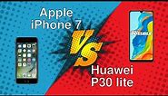 Apple iPhone 7 vs Huawei P30 lite