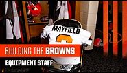 How the Browns Equipment Staff Preps for Gameday | Building the Browns 2019