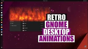 Set Your Desktop On Fire With These GNOME Extensions
