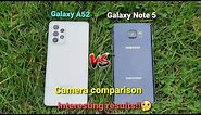 Galaxy A52 5G VS Galaxy Note 5 Camera comparison. Interesting results!!😬