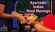 Ayurvedic Indian Head Massage - SIRO DHARA - World's best Head Massage for Relaxation & Stress