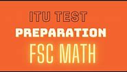 ITU Test Preparation | FSC maths|BSCS |Part 9