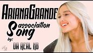 @ArianaGrande || SONG ASSOCIATION vs SONGS (Elle)