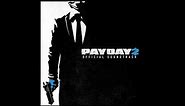 Payday 2 Official Soundtrack - #05 The Mark