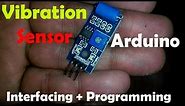 Arduino Project: Vibration sensor tutorial, Vibration measurement, vibration detector “SW 420”