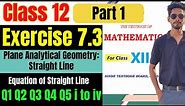 Class 12 Exercise 7.3 Q1 Q2 Q3 Q4 Q5 unit 7 straight line equation new mathematic bookSindh textbook