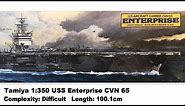 Large Scale! Tamiya 1:350 USS Enterprise CVN 65 Kit Review