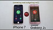 IPHONE 7 VS SAMSUNG J3 incoming and outgoing calls